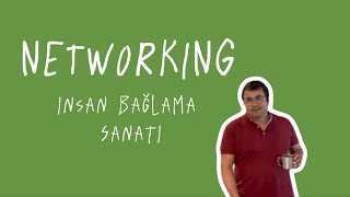 NETWORK NASIL OLUŞTURULUR? - İNSAN BAĞLAMA SANATININ DERİNLERİNE İNİYO
