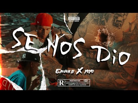 SE NOS DIO - YOYO Ft. @ElevenB 🩸 (Video Oficial)