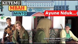 Ketemu Mbah Minto, Katanya Universitas Aisyiyah Surakarta itu "APIK"