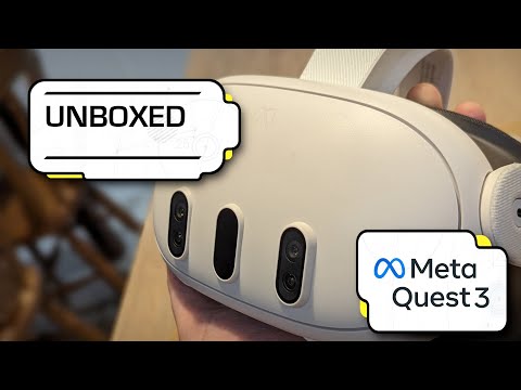Meta Quest 3 Unboxed