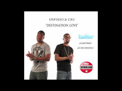 *NEW RELEASE* Impirio & Cru - Destination Love produced by David Sides and Casey Golden