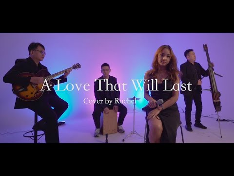 【A Love That Will Last】 Cover By Rachel ｜Acoustic Version #liveband