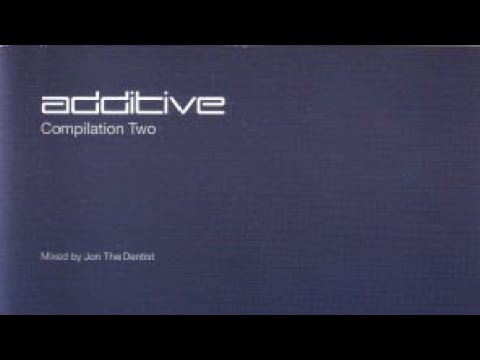 Additive - Compilation Two Mixed by Jon The Dentist - (1998)