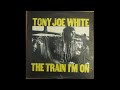 Tony Joe White – The Gospel Singer