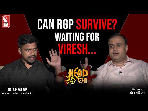 Ajay Kholkar | RGP leader | Head On | 250526