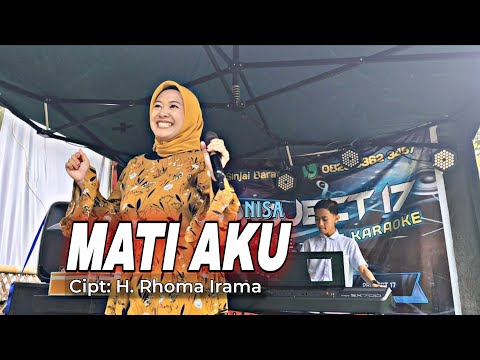 Mati Aku Live Cover by Nisa | Cipt: H. Rhoma Irama | Project 17 Official