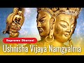 Ushnisha Vijaya Namgyalma Supreme Dharani 7 Times Relieves All 6 Sufferings