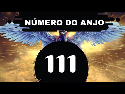 Vídeo: 111: significado do número e interpretações
