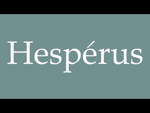 How to Pronounce ''Hespérus'' (Hesperus) Correctly in French