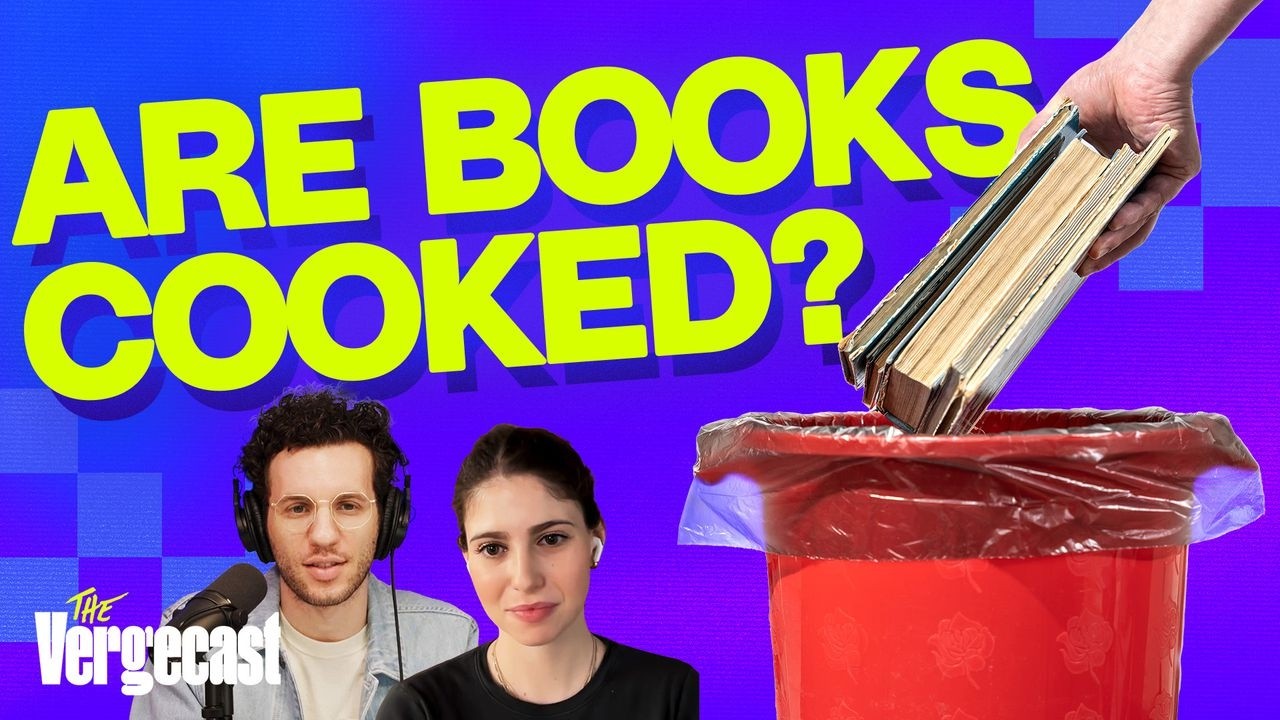 Why read anymore? | The Vergecast