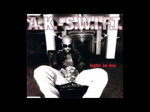 A.K.-S.W.I.F.T. - Light in me (Da light mix)
