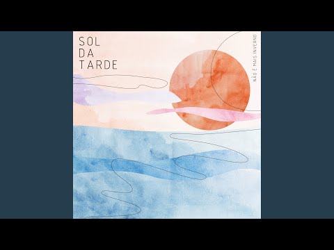 Sol Da Tarde - Não É Mais Inverno