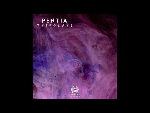 Pentia - Tripolare (Original Mix)