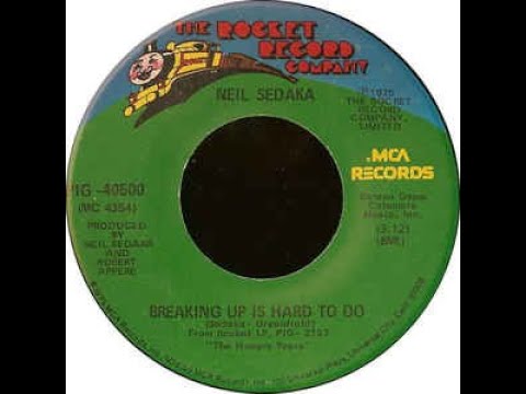 Breaking Up Is Hard To Do (Slow Version) - Neil Sedaka  (1975)