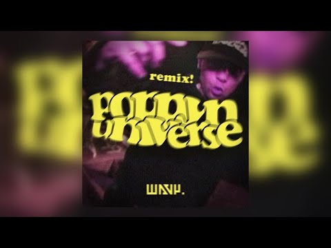 BELMONDAWG FT. YOMEN - POPPYN UNIVERSE (OFFICIAL WAVY. REMIX)