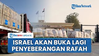 Israel akan Buka Kembali Penyeberangan Rafah di Awal Februari 2026, Tunduk pada Perintah Trump