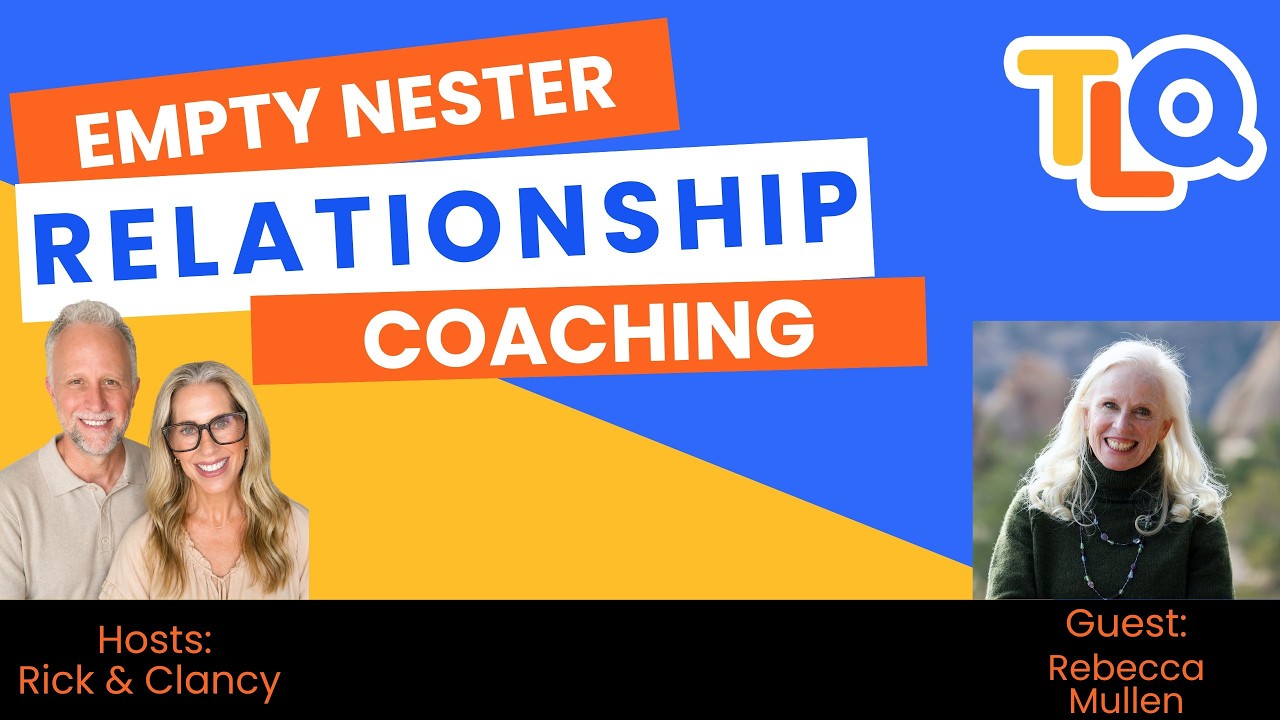 Communicating better as empty nesters with Rebecca Mullen E144