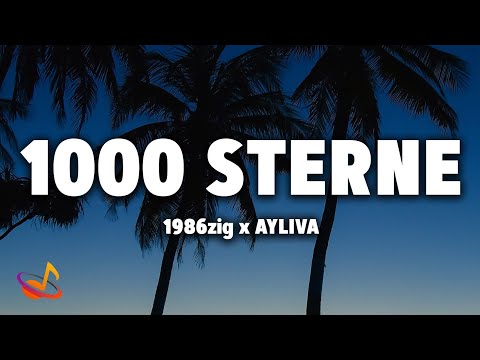 1986zig x AYLIVA - 1000 STERNE [Lyrics]