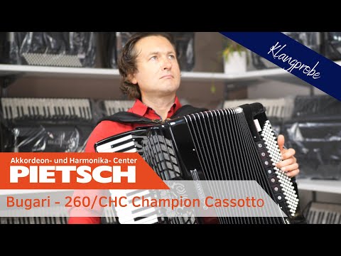 Akkordeon - Bugari 260/CHC Champion Cassotto - Klangprobe