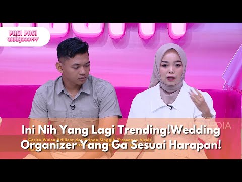 Ini Nih Yang Lagi Trending! Wedding Organizer Yang Ga Sesuai Harapan! - PAGI PAGI AMBYAR (20/6/25)P4