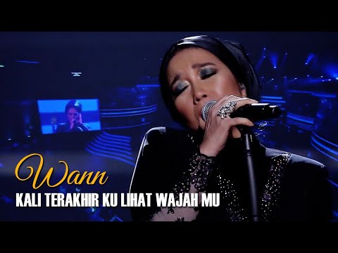 WANN - KALI TERAKHIR KU LIHAT WAJAHMU  (HQ AUDIO) GV Minggu Ke-5.
