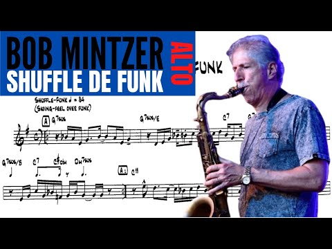 BOB MINTZER [alto sax transcription] SHUFFLE DE FUNK