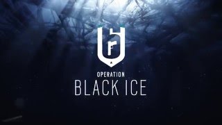Tom Clancy's RAINBOW SIX: Siege - (DLC) Operation Black Ice Trailer HD