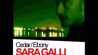 Sara Galli - Cedar (Original Mix)