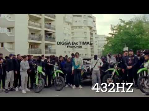 Digga D X Timal - Frenches 432Hz