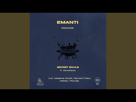 Emanti feat. Senetisiwe (Messive Muzik Atmos Gruv Mix)