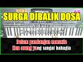 SURGA DIBALIK DOSA Nida Ria Karaoke Qasidah Cover Korg Pa3X