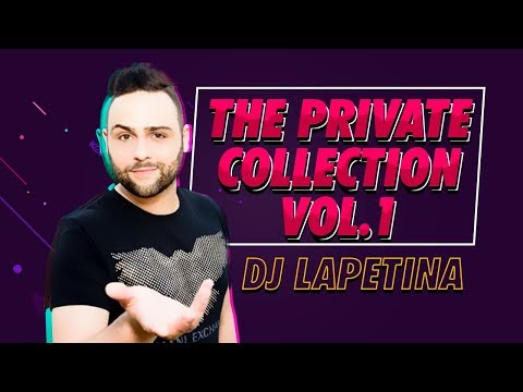 Music Set #08 Lapetina | The Private Collection Vol.1 2018