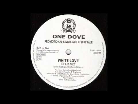 One Dove - White Love (Slam Mix)