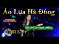 Áo Lụa Hà Đông Bản Cover Chachacha Sống Động