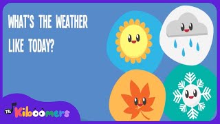 What's The Weather Like Today | Song Lyrics Video for Kids | The Kiboomers