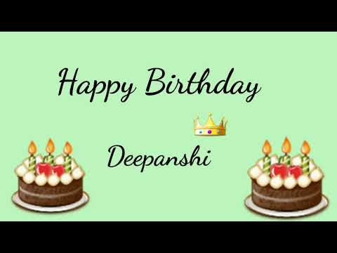 Happy Birthday Deepanshi  | Happy Birthday Wishes For D Alphabet Names
