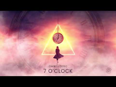 Omiki x Dego - 7 O'clock (Official Video)