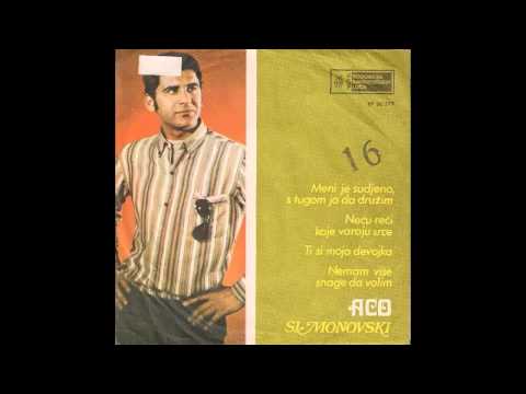 Aco Simonovski - Nemam vise snage da volim - (Audio 1970) HD