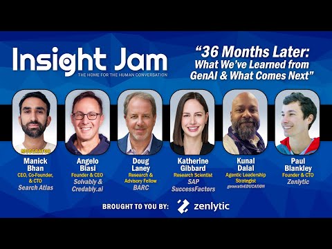 🔵 36 Months Later: What We’ve Learned from GenAI & What Comes Next | #ExpertPanel