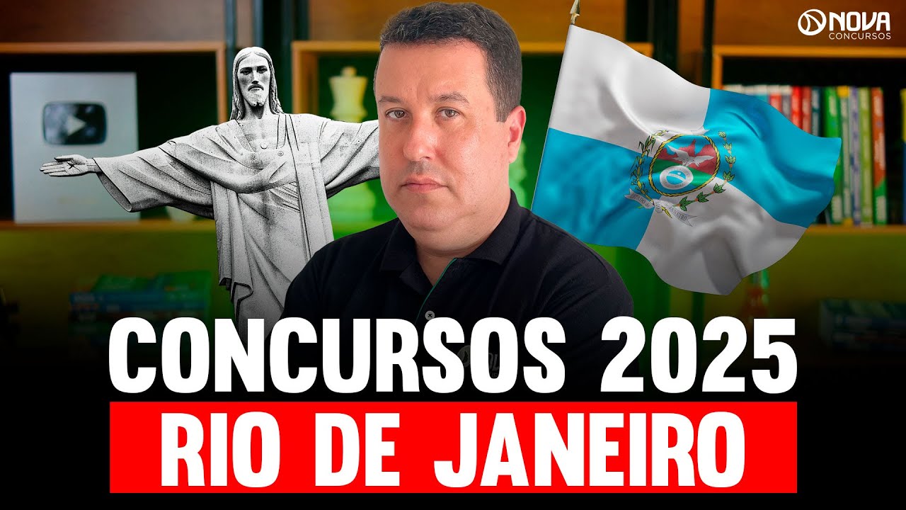 🟢 CONCURSOS PÚBLICOS PREVISTOS PARA RIO DE JANEIRO EM 2025
