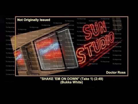Thumbnail for (1952) Sun ''Shake 'Em On Down'' (Take 1) Doctor Ross by R.E.M., Bukka White, Led Zeppelin, Composer, Fred McDowell, Y&T, Sting
