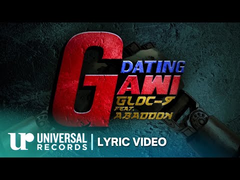 Gloc-9 feat. Abaddon - Dating Gawi (Official Lyric Video)
