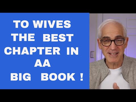 BIG BOOK AA  TO WIVES chapter 8 of 12 step recovery and Alcoholics Anonymous twelve steps program