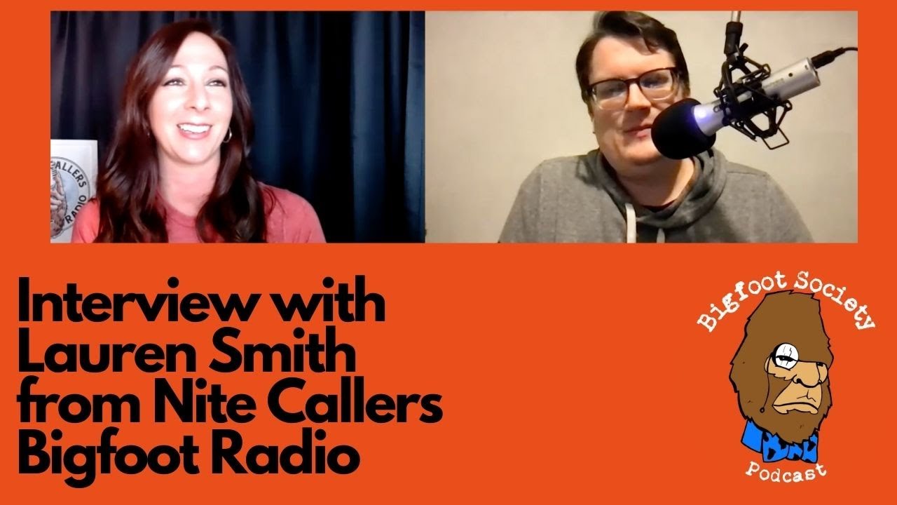 Lauren Smith from Nite Callers Bigfoot Radio