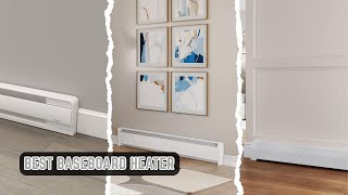 Best Baseboard Heaters 2026 [Tested]! Save Energy, Stay Cozy