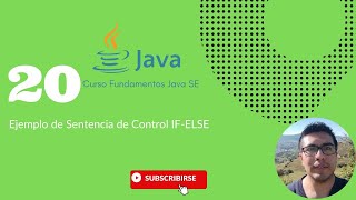 Aprende Java desde Cero: Ejemplo de Sentencia de Control IF-ELSE | Fundamentos de Java SE