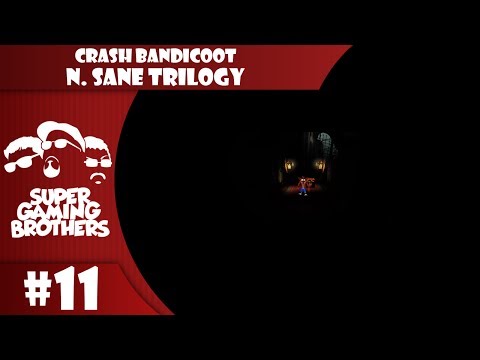 SGB Play: Crash Bandicoot N.Sane Trilogy - Part 11 | WHERE'S THE DAMN LIGHTS.