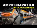 Railway S New Treasure AMRIT BHARAT 3 0 WITH AC COACHES