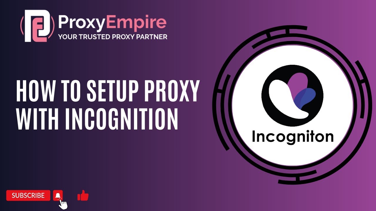 Incognition + ProxyEmpire 🕵️‍♂️ — Say Goodbye to Bans and Stay Fully Anonymous