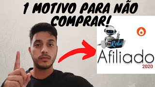 Curso Robô Afiliado Funciona Mesmo ? Robô Afiliado 2020 Vale a Pena ? FALEI A VERDADE!